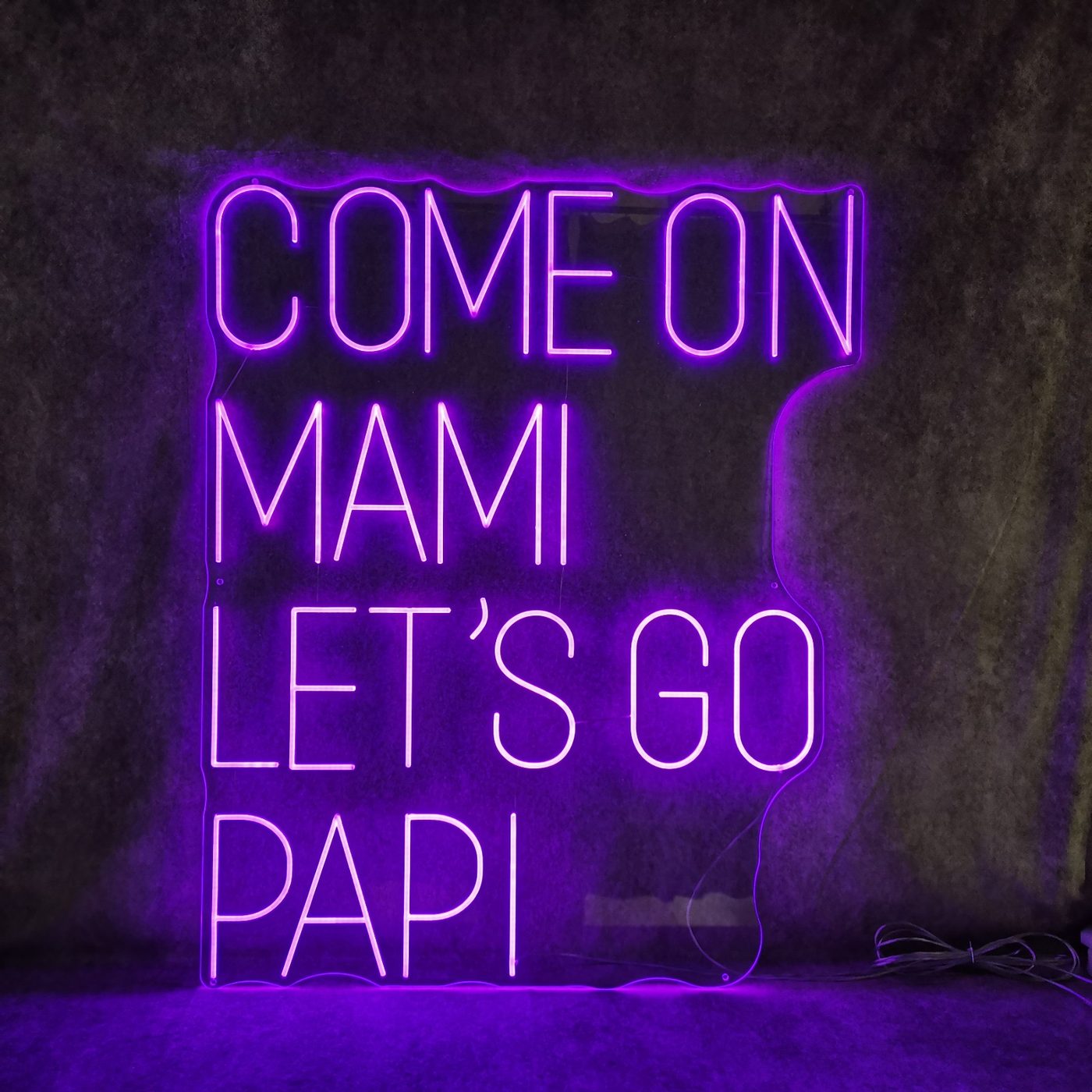 Come On Mami Lets Go Papi purple neon sign — custom neon signs Calgary